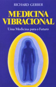 Medicina Vibracional Richard Gerber 194x300 - Livros